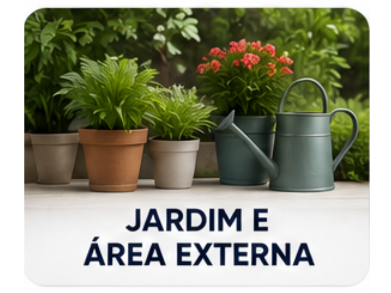 Jardim e Área Externa - Produtos para Decorar e Cuidar do seu Jardim